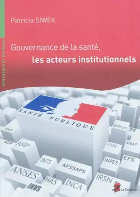 Couverture du produit · Gouvernance de la santé, les acteurs institutionnels