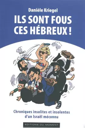 Couverture du produit · Ils sont fous ces Hébreux !