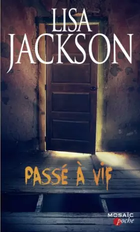 Couverture du produit · Passé à vif