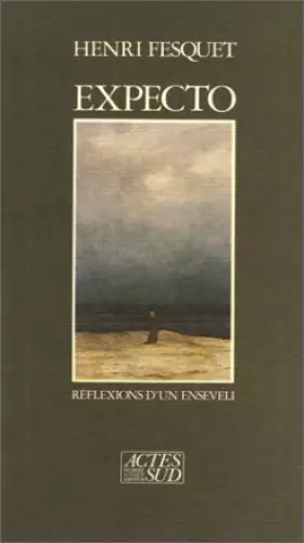 Couverture du produit · Expecto ou les Réflexions d'un enseveli