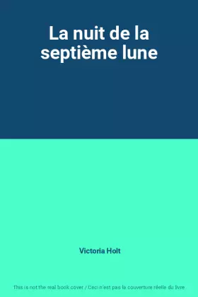Couverture du produit · La nuit de la septième lune