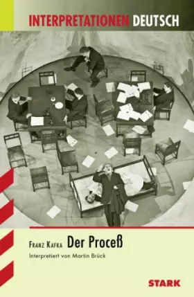 Couverture du produit · STARK Interpretationen Deutsch - Kafka: Der Proceß (STARK-Verlag - Interpretationen)