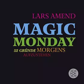 Couverture du produit · Magic Monday - 52 Gründe morgens aufzustehen