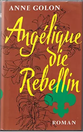 Couverture du produit · Angelique, die Rebellin