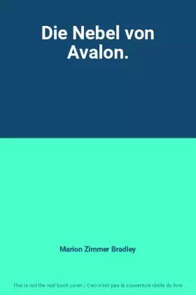Couverture du produit · Die Nebel von Avalon.