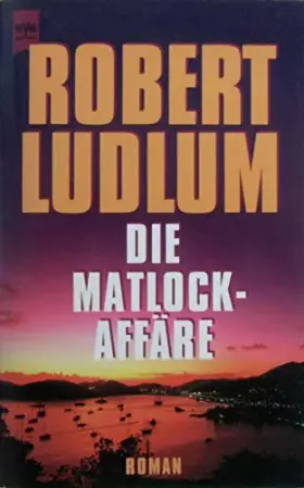 Couverture du produit · Die Matlock-Affäre: Roman (Heyne Allgemeine Reihe (01))