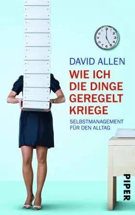 Couverture du produit · Wie ich die Dinge geregelt kriege: Selbstmanagement für den Alltag