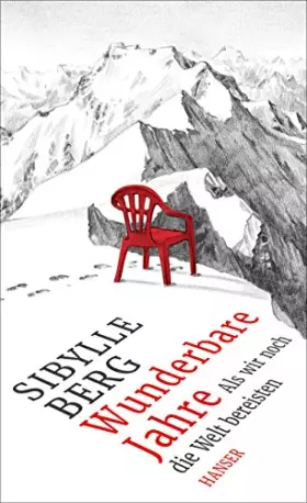 Couverture du produit · Wunderbare Jahre: Als wir noch die Welt bereisten