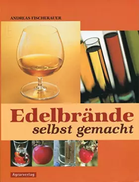 Couverture du produit · Edelbrände selbst gemacht
