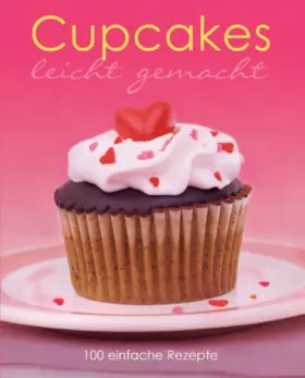 Couverture du produit · Leicht gemacht: Cupcakes