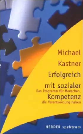 Couverture du produit · Erfolgreich mit sozialer Kompetenz. Das Programm für Menschen, die Verantwortung haben