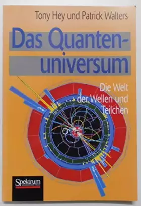 Couverture du produit · Das Quantenuniversum: Die Welt der Wellen und Teilchen