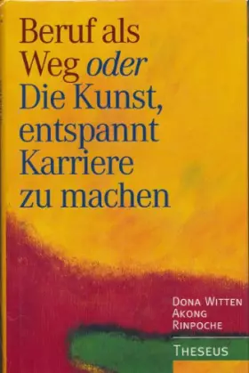 Couverture du produit · Beruf als Weg oder Die Kunst, entspannt Karriere zu machen
