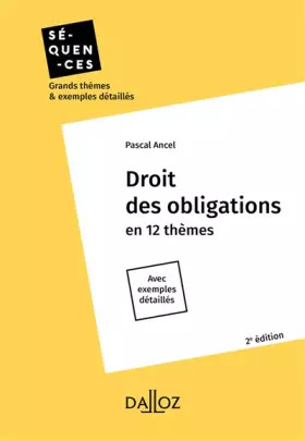 Couverture du produit · Droit des obligations 2ed - En 12 thèmes, avec exemples détaillés