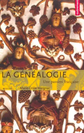 La Généalogie -  Marie-Odile Mergnac