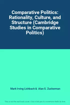 Couverture du produit · Comparative Politics: Rationality, Culture, and Structure (Cambridge Studies in Comparative Politics)