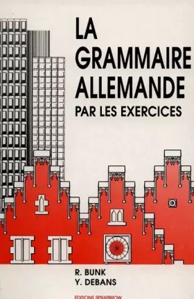 Couverture du produit · La Grammaire allemande par les exercices