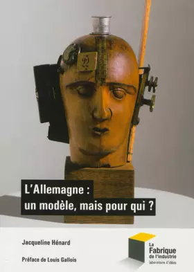 Couverture du produit · L'Allemagne : un modèle, mais pour qui ?: Synthèse critique d'études récentes.