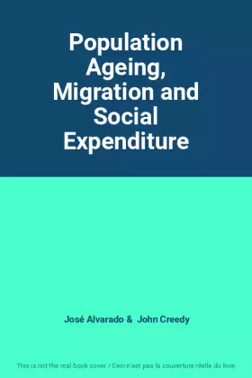 Couverture du produit · Population Ageing, Migration and Social Expenditure