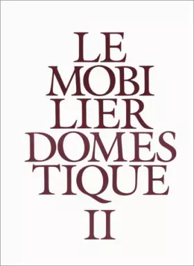 Couverture du produit · Le mobilier domestique, tome 2