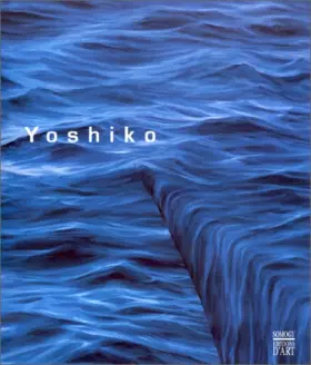 YOSHIKO. A distance de fée -  José Pierre