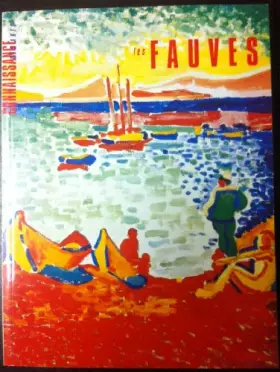 Couverture du produit · Les Fauves: Connaissance des Arts