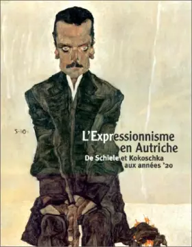 Couverture du produit · L'expressionisme en Autriche: de Schiele et Kokoschka aux années '20