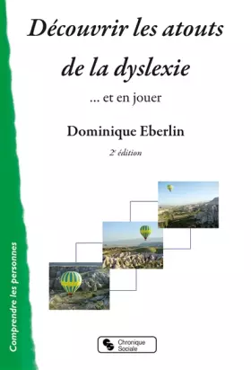 Couverture du produit · Découvrir les atouts de la dyslexie: ... et en jouer