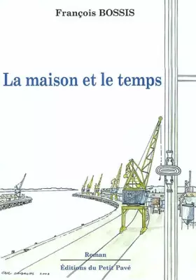 Couverture du produit · La Maison et le Temps