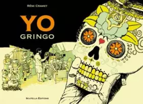 Couverture du produit · Yo, gringo