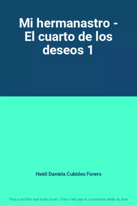 Couverture du produit · Mi hermanastro - El cuarto de los deseos 1