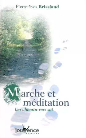 Couverture du produit · Marche et méditation : Un chemin vers soi