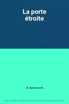 Couverture du produit · La porte étroite