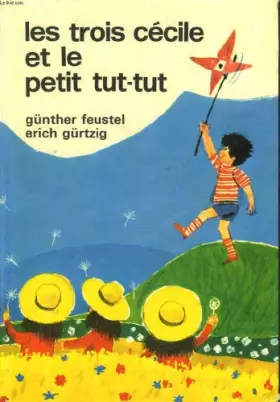 Couverture du produit · Les Trois Cécile et le petit Tut Tut