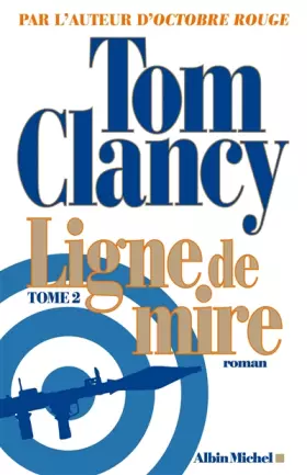 Couverture du produit · Ligne de mire, Tome 2 :