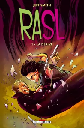Couverture du produit · RASL T01: La Dérive