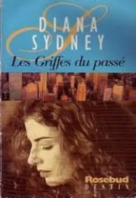 Couverture du produit · Les griffes du passé (Rosebud)