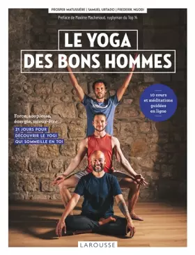 Couverture du produit · Le yoga des bons hommes: 21 jours pour découvrir le yogi qui sommeille en toi