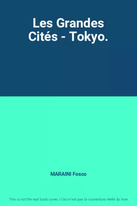 Couverture du produit · Les Grandes Cités - Tokyo.