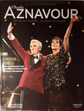 Couverture du produit · la collection officielle charles aznavour 1991 aznavour / minnelli