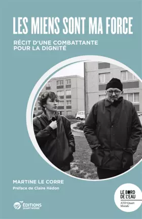 Couverture du produit · Les miens sont ma force: Récit d'une combattante pour la dignité