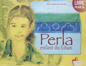 Couverture du produit · Perla, enfant du Liban : Suivi des Contes du Liban (1CD audio)