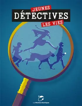 Couverture du produit · Jeunes détectives, les vies