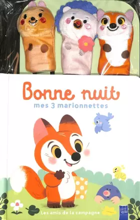 Couverture du produit · Bonne nuit mes 3 marionnettes: Les amis de la campagne