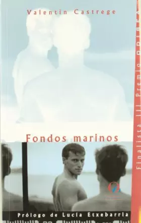 Couverture du produit · Fondos marinos: Finalista del III Premio Odisea de Literatura (Premios Odisea de Literatura)