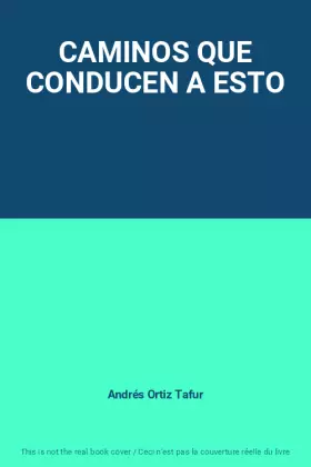 Couverture du produit · CAMINOS QUE CONDUCEN A ESTO