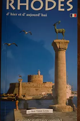 Couverture du produit · Rhodes d'hier et d'aujourd'hui - Un guide itinéraire complet