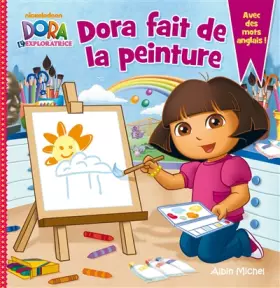 Couverture du produit · Dora fait de la peinture