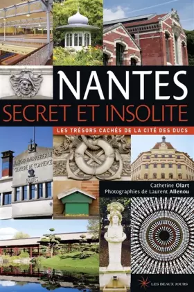 Couverture du produit · Nantes secret et insolite 2014