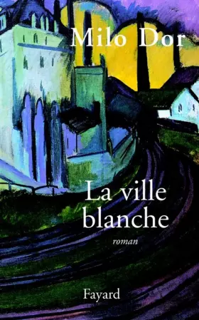 Couverture du produit · La Ville blanche